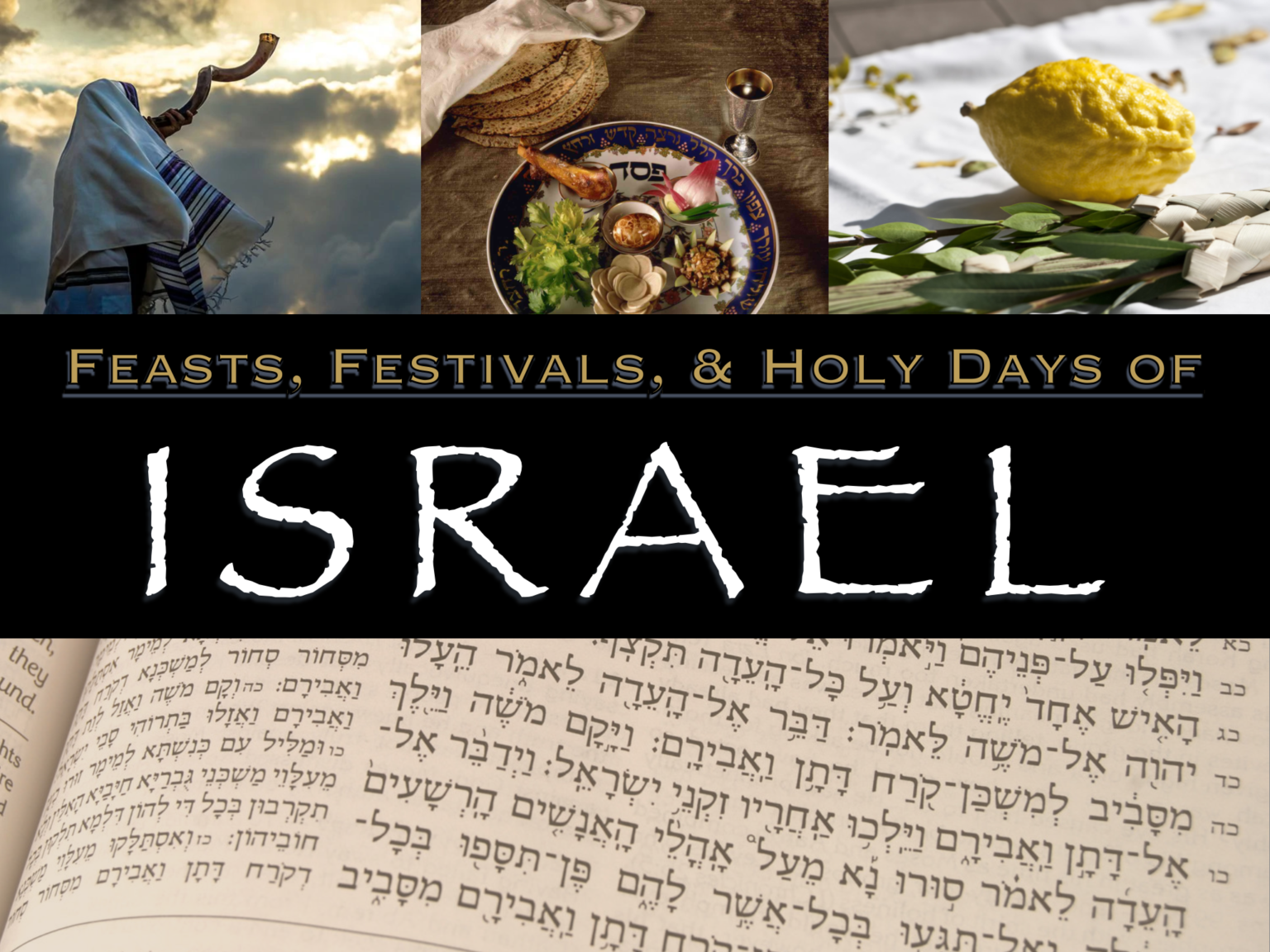 Pleasant View Church of Christ Feasts, Festivals, and Holy Days of